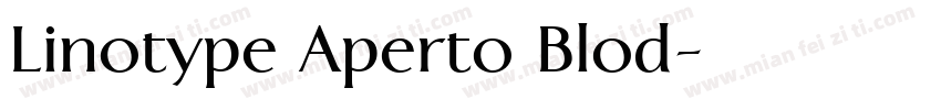 Linotype Aperto Blod字体转换